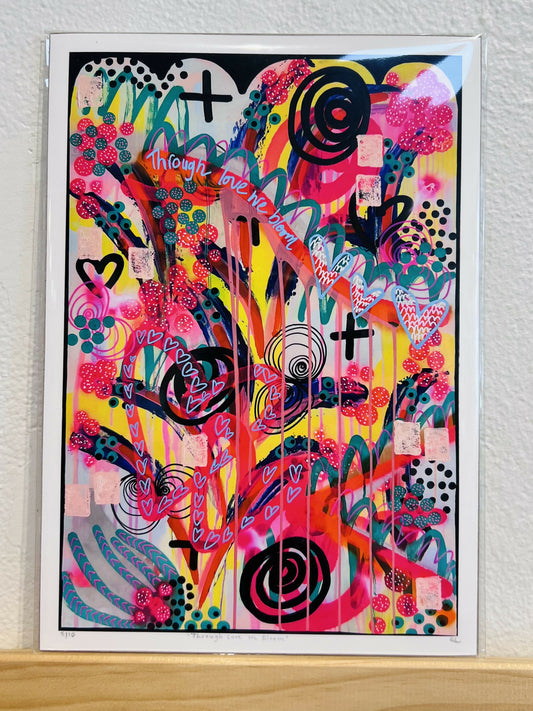 A4 Fine Art Print - Through Love We Bloom