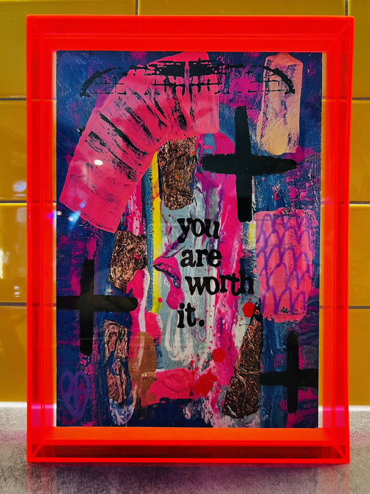Acrylic Framed Fine Art Print - Worth It